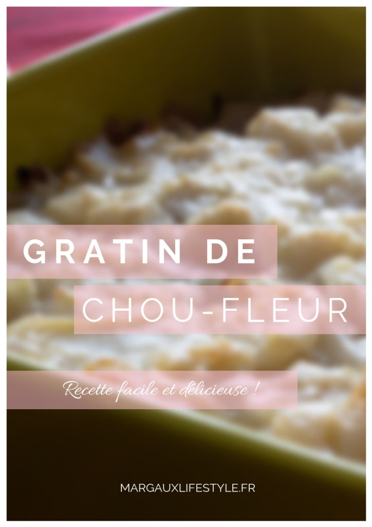 Gratin de chou-fleur | une recette parfaite pour l'hiver - Margaux