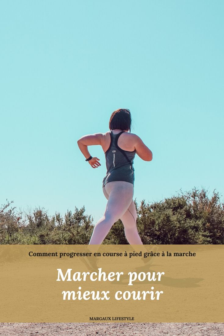 marcher pour mieux courir - progresser en course à pied grâce à la marche sportive 2