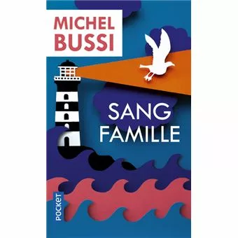 Sang Famille de Michel Bussi