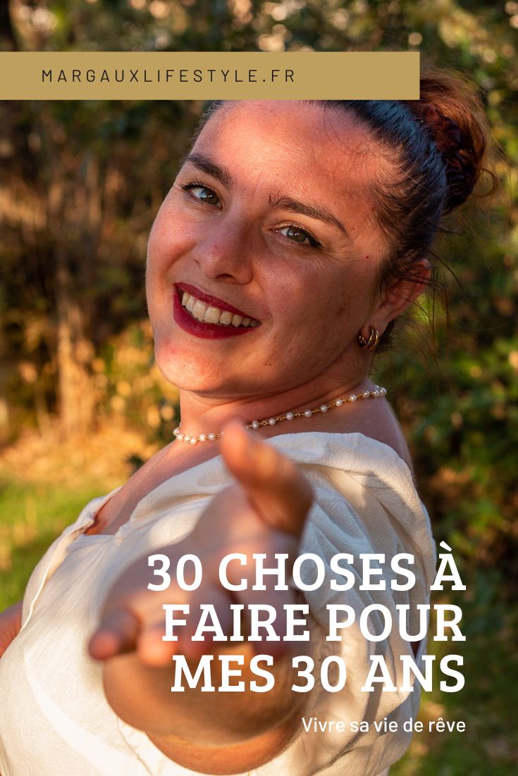 30 choses à faire pour mes 30 ans 3