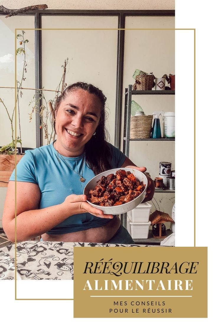 Comment réussir son rééquilibrage alimentaire ? Je te propose de retrouver tous mes conseils pour faire la paix avec ton assiette.