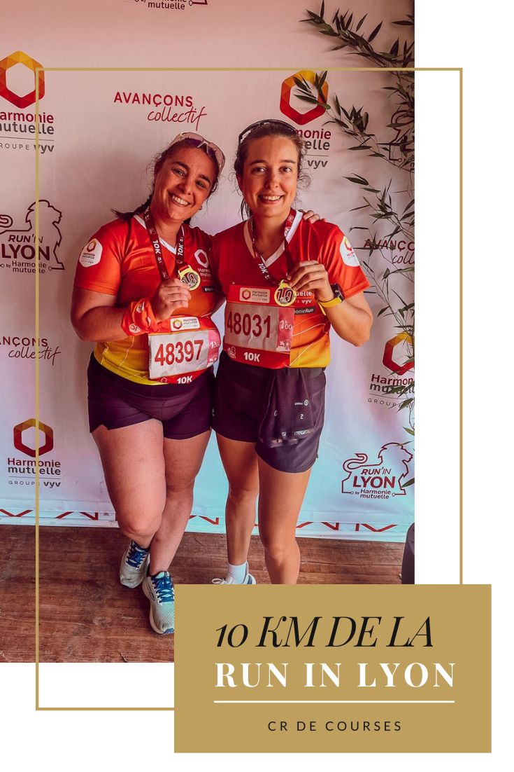 10 km de la Run in Lyon by Harmonie Mutuelle 1