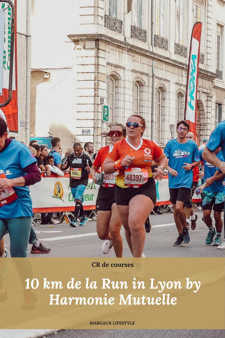 10 km de la Run in Lyon by Harmonie Mutuelle 2