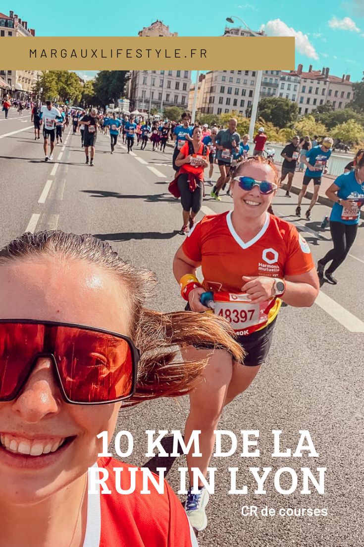 10 km de la Run in Lyon by Harmonie Mutuelle 3