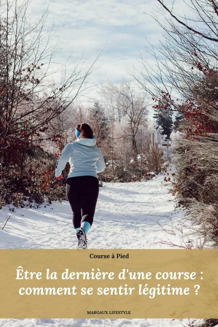 être la dernière d'une course et se sentir légitime 2
