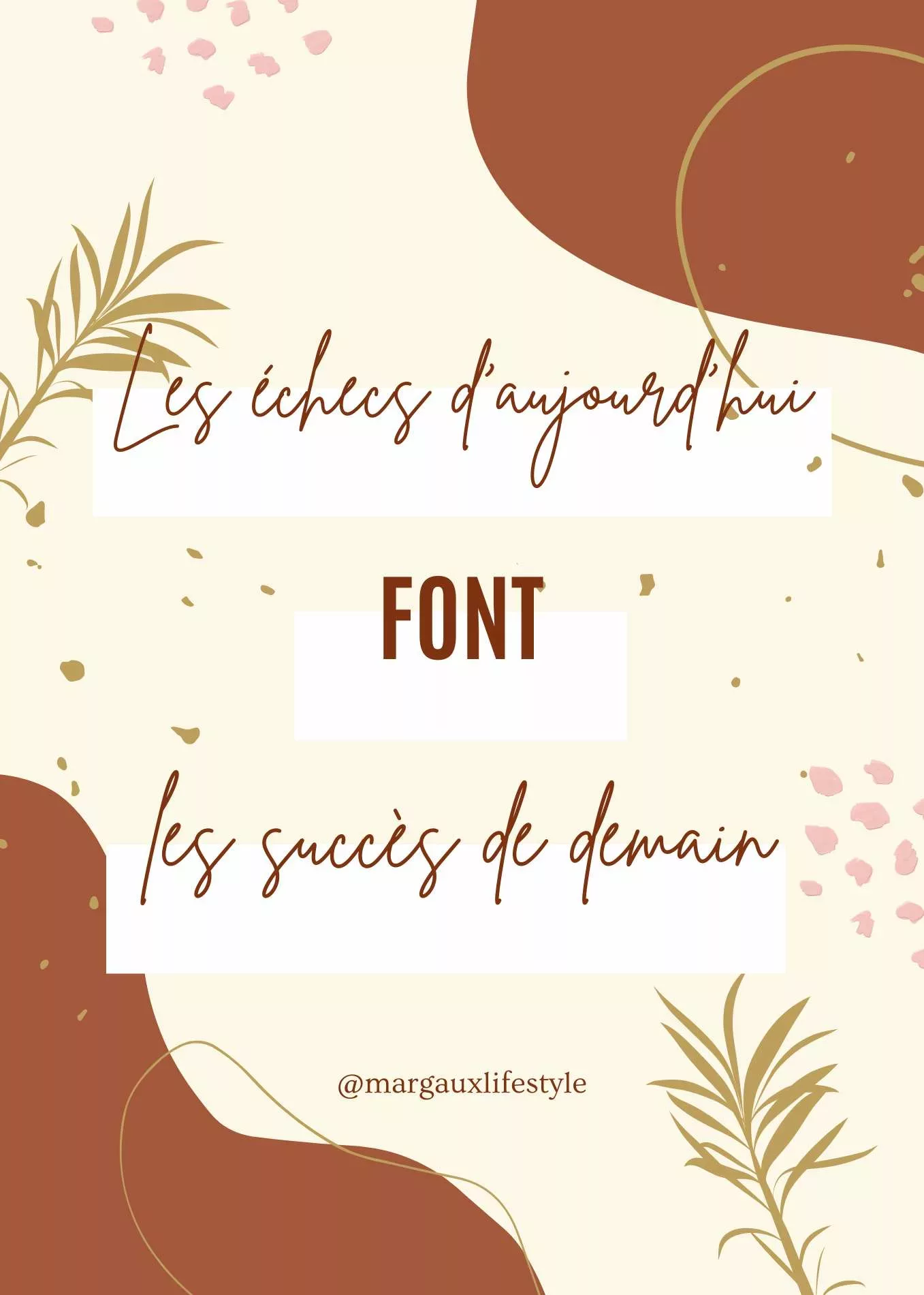 les échecs d'aujourd'hui font les succès de demain